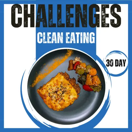 30 Day - Clean Eating Challenge