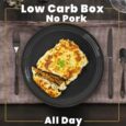 Low-Carb-Box-No-pork-All-Day.jpg