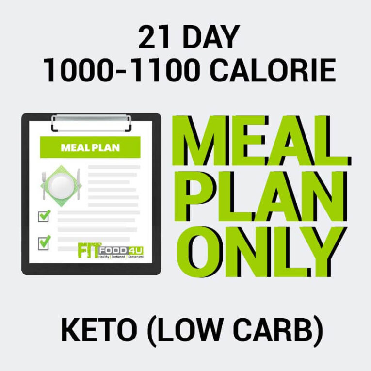 21 Day 1000 - 1100 Calorie Keto
